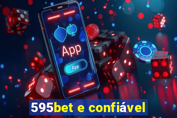 595bet e confiável