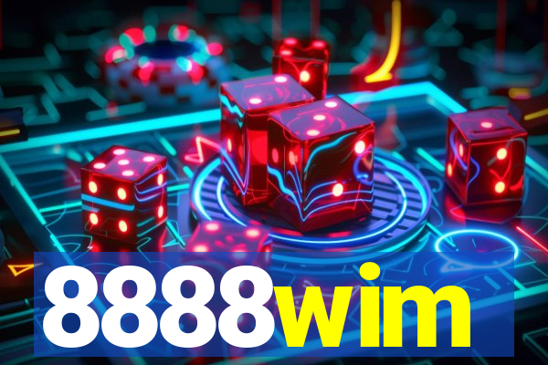 8888wim