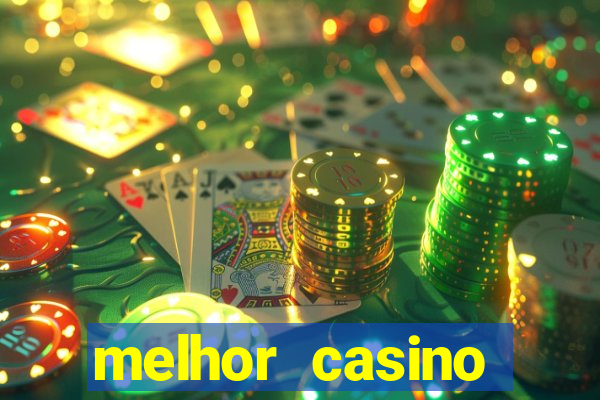 melhor casino online portugues