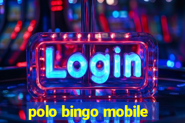 polo bingo mobile