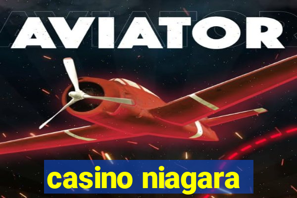 casino niagara