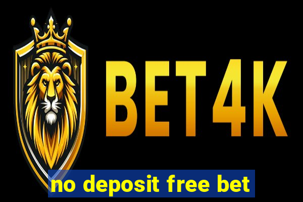 no deposit free bet