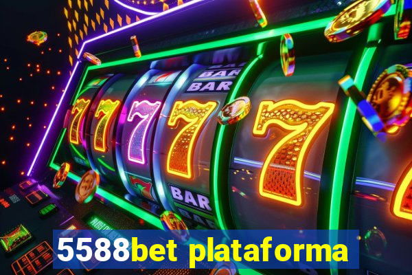 5588bet plataforma