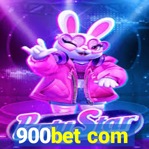 900bet com