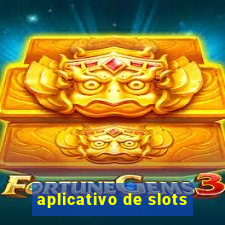 aplicativo de slots