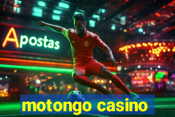 motongo casino