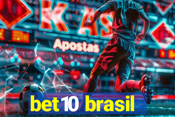 bet10 brasil