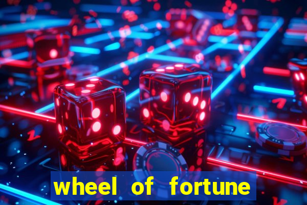 wheel of fortune slots games