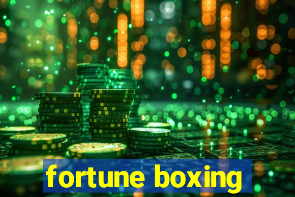 fortune boxing