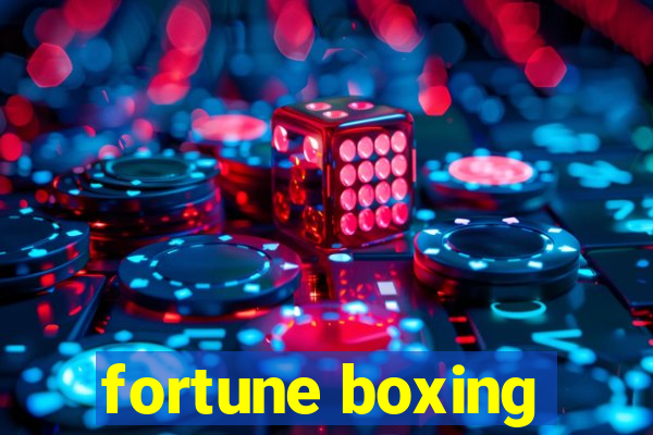 fortune boxing