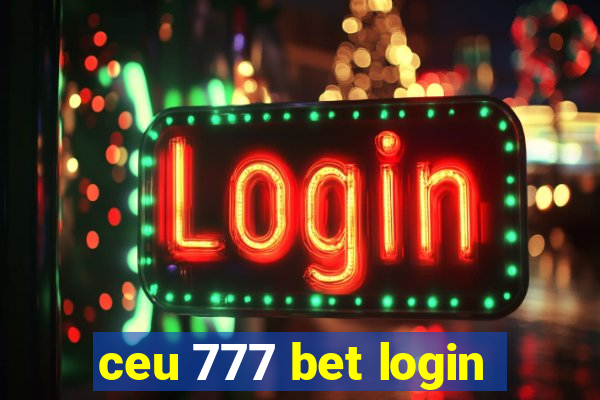 ceu 777 bet login