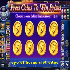 eye of horus slot sites