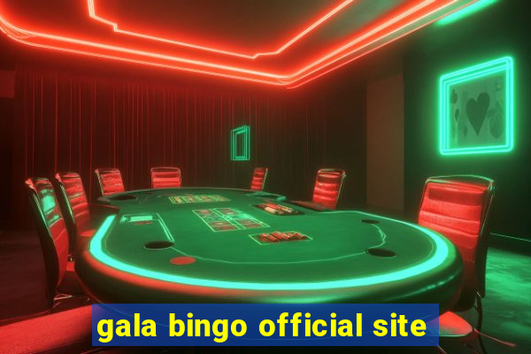 gala bingo official site