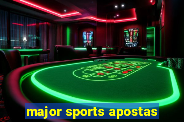 major sports apostas