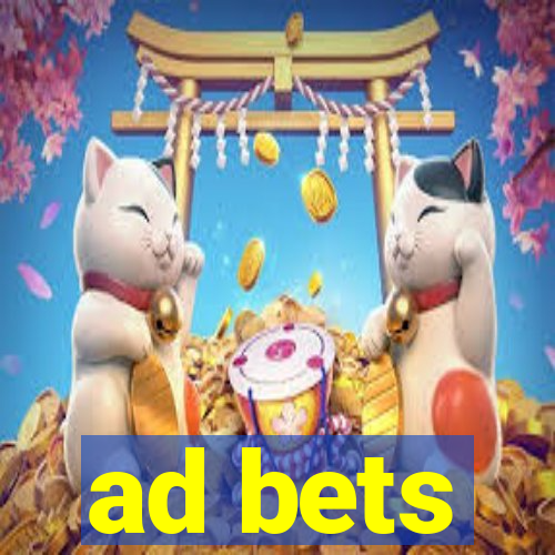 ad bets