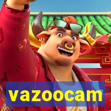 vazoocam