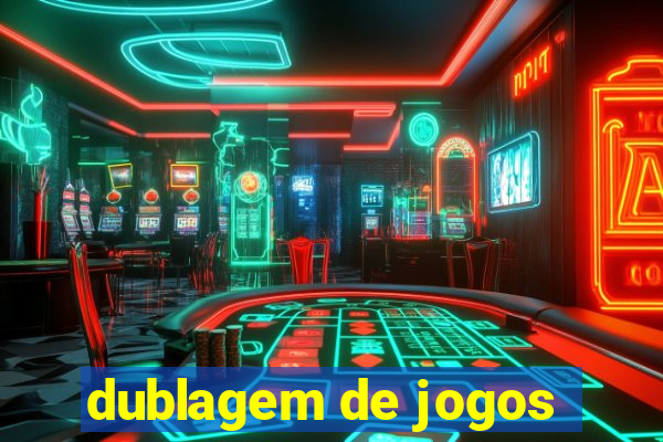 dublagem de jogos