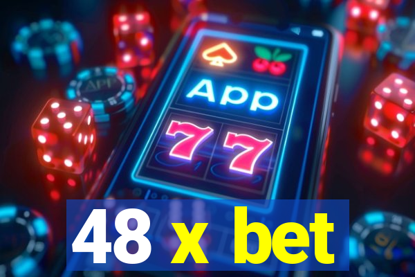 48 x bet