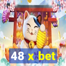 48 x bet