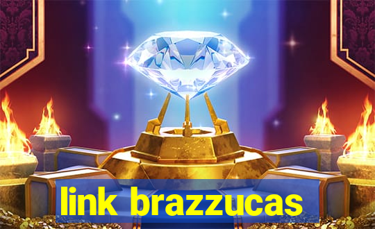 link brazzucas