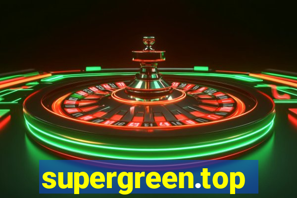 supergreen.top