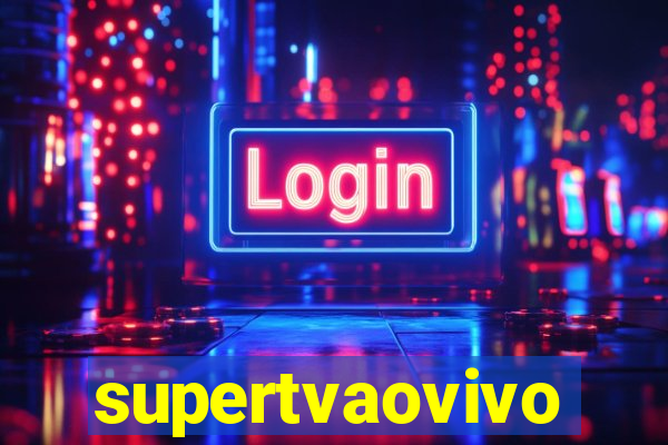 supertvaovivo