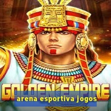 arena esportiva jogos