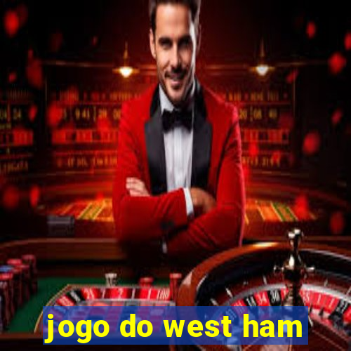 jogo do west ham