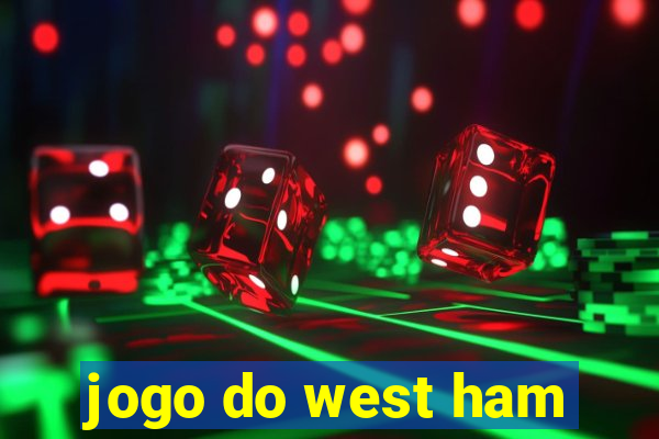 jogo do west ham