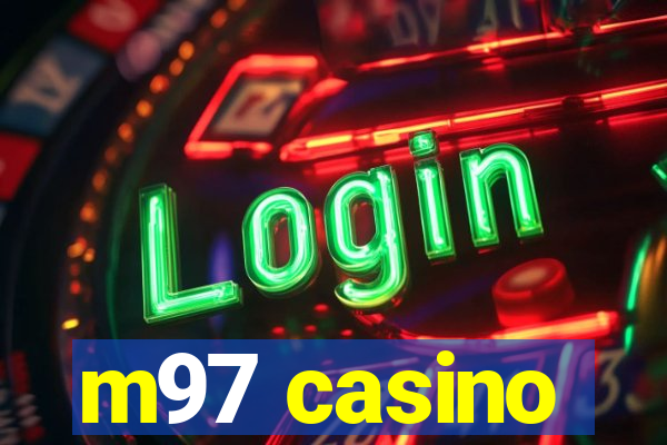 m97 casino