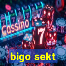 bigo sekt