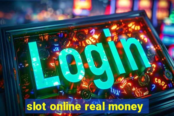 slot online real money