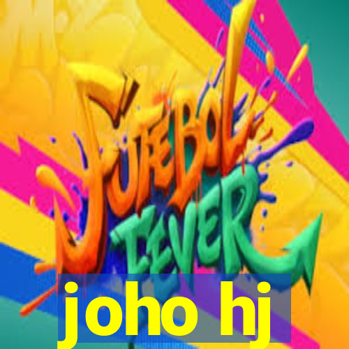 joho hj