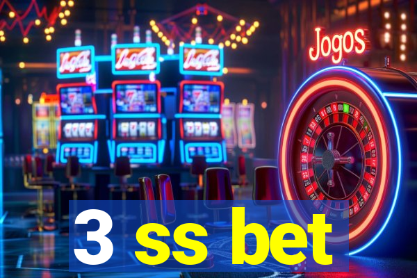 3 ss bet