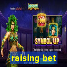 raising bet