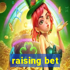 raising bet