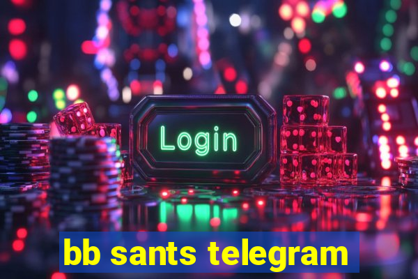 bb sants telegram