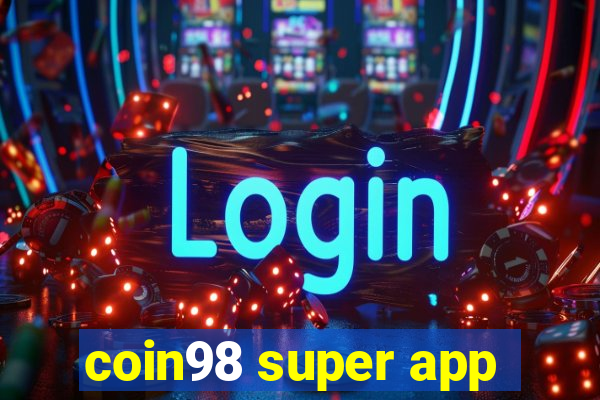 coin98 super app