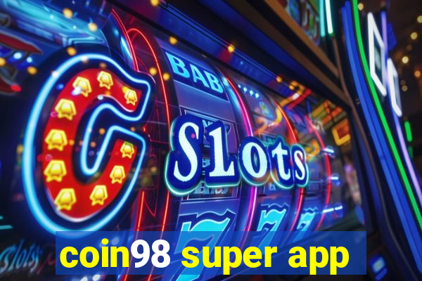 coin98 super app