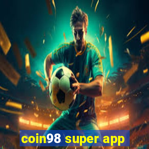 coin98 super app