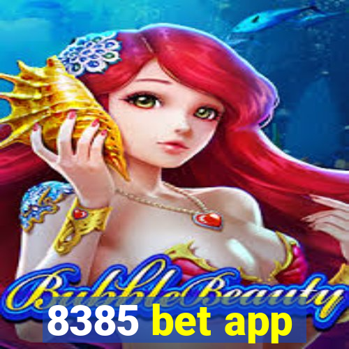 8385 bet app