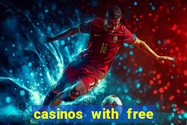 casinos with free bonus no deposit