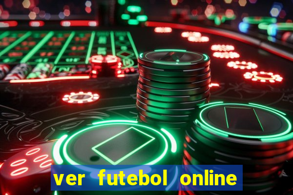 ver futebol online ao vivo