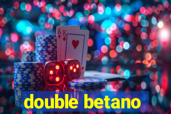 double betano