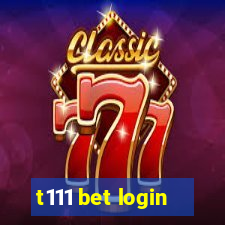 t111 bet login