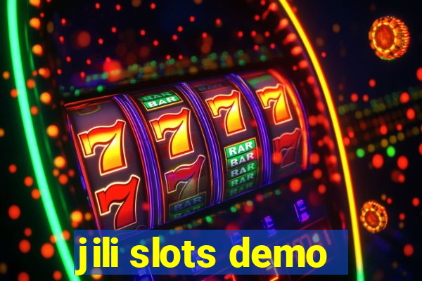 jili slots demo