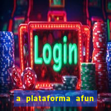 a plataforma afun paga mesmo