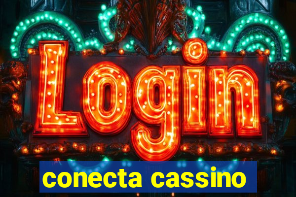 conecta cassino