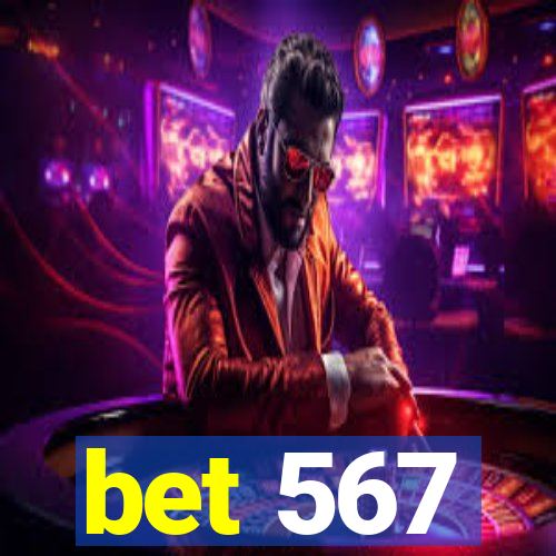 bet 567