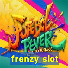 frenzy slot